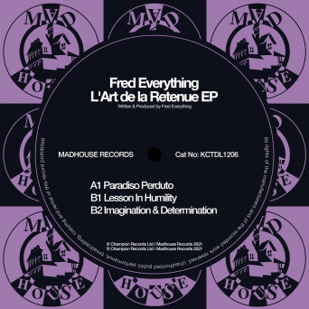 Fred Everything – L’Art De La Retenue EP
