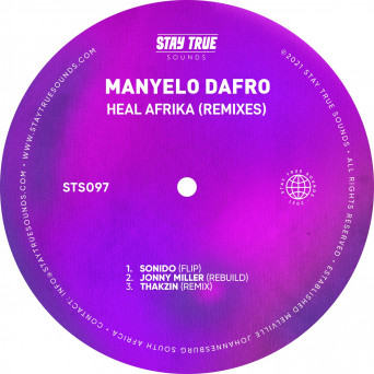 Manyelo Dafro – Heal Afrika (Remixes)