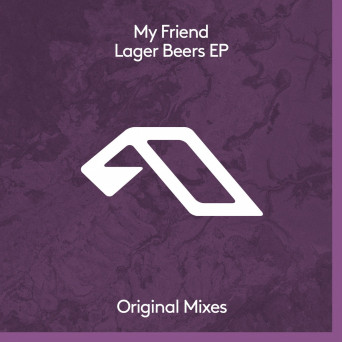 My Friend – Lager Beers EP
