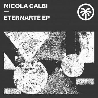 Nicola Calbi – Eternarte EP
