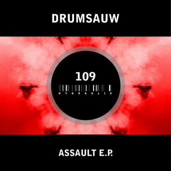 Drumsauw – Assault E.P