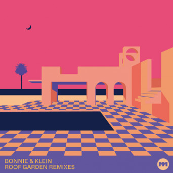 Bonnie & Klein – Roof Garden (Remixes)