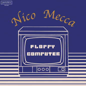 Nico Mecca – Floppy Computer