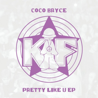 Coco Bryce – Pretty Like U