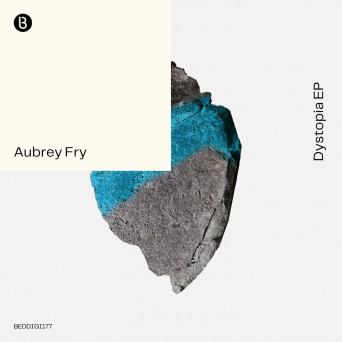 Aubrey Fry – Dystopia