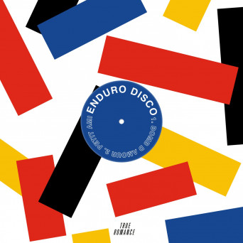 Enduro Disco – Bomb D Amour