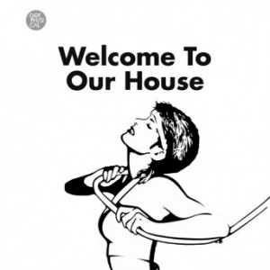 Get Physical: Welcome To Our House [FLAC]