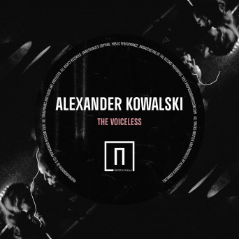 Alexander Kowalski – The Voiceless EP