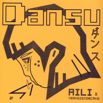 Transistorcake & Aili – Dansu EP