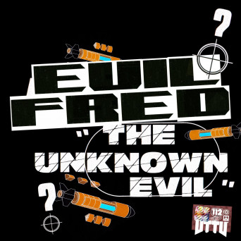 Evil Fred – The Unknown Evil EP
