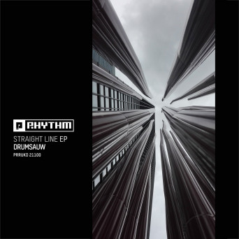 Drumsauw – Straight Line EP