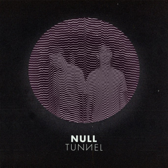Null – Tunnel