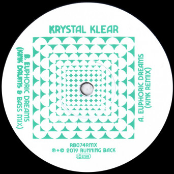 Krystal Klear ‎– Euphoric Dreams (KINK Remixes)