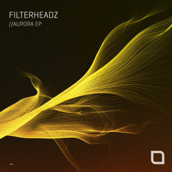Filterheadz – Aurora EP