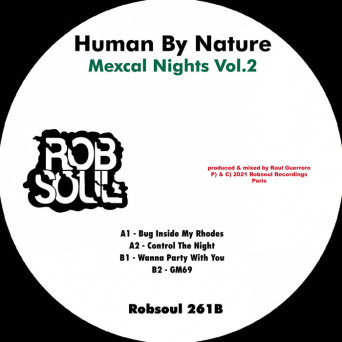 Human By Nature – Mexcal Nights Vol.2