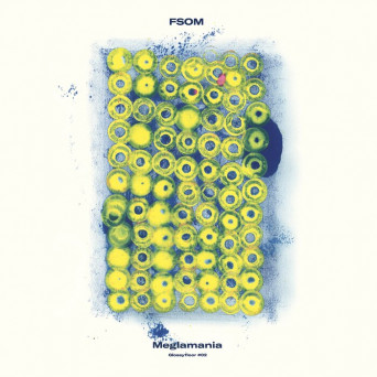 FSOM – Meglamania