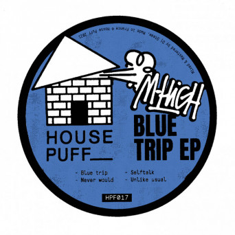 M-High – Blue Trip EP