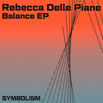 Rebecca Delle Piane – Balance EP