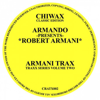 Robert Armani – Armani Trax/Circus Bells (incl. Armando Remixes)