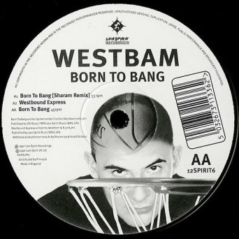 WestBam – Born To Bang [VINYL]