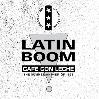 Latin Boom – Cafe Con Leche