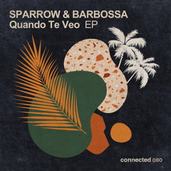 Sparrow & Barbossa – Quando Te Veo EP