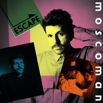 Moscoman – Escape (feat. Eleonora)
