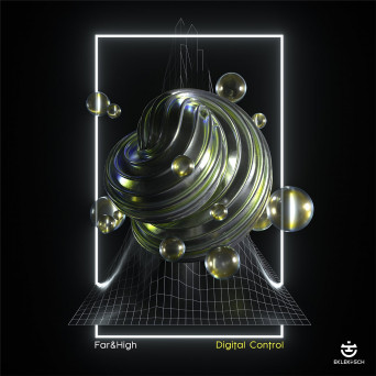 Far&High – Digital Control