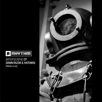 Dawn Razor & Hatewax – Bathyscaphe EP
