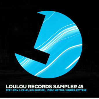 VA – Loulou Records Sampler Vol. 45