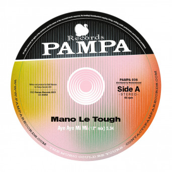 Mano Le Tough – Aye Aye Mi Mi