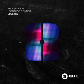 Leonardo Gonnelli & Prok & Fitch – Lullaby