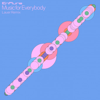 Enflure – Music For Everybody