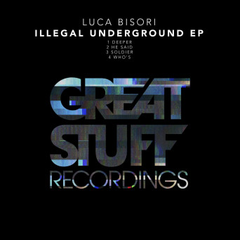Luca Bisori – Illegal Underground