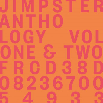 Jimpster – Anthology Volumes One & Two
