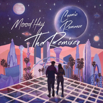 Moodhay – Cosmic Romance (The Remixes)