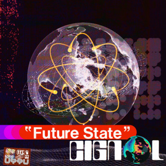 Cignol – Future State EP