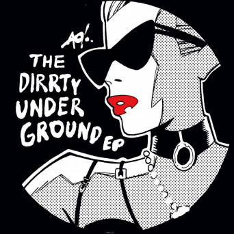 DJ T-1000 – The Dirrty Underground EP