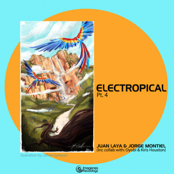 Juan Laya & Jorge Montiel – Electropical Pt 4 [Hi-RES]