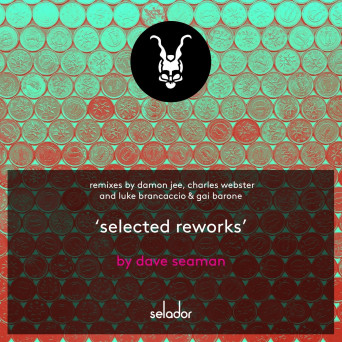Dave Seaman – Selected Reworks