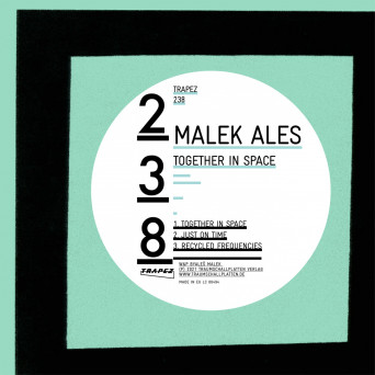 Malek Ales – Together in Space