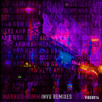Markus Homm – Here And Now – INVU Remixes