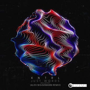 KNTRL – Just Words
