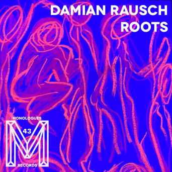 Damian Rausch – Roots EP