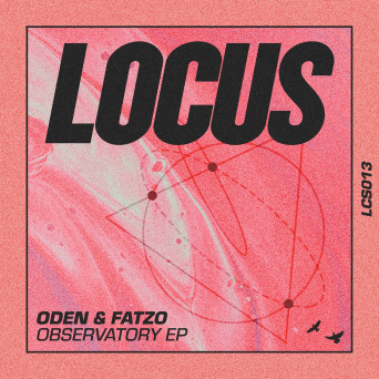 Oden & Fatzo – Observatory EP