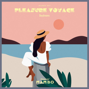 Pleasure Voyage – Daydreams