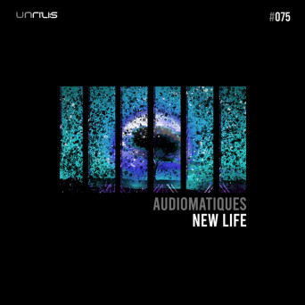 Audiomatiques – New Life
