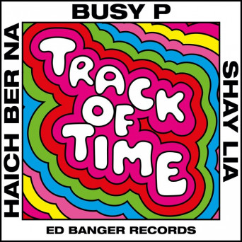 Busy P feat. Haich Ber Na – Track Of Time