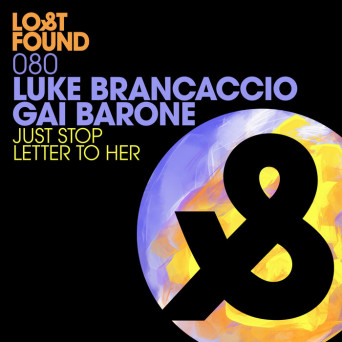 Luke Brancaccio & Gai Barone – Just Stop