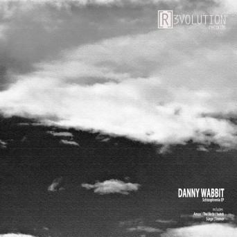 Danny Wabbit – Schizophrenia
